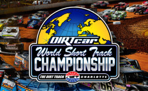 11th World Short Track Championship Introducing 358 Modifieds, 525 Late Models to Division Lineup