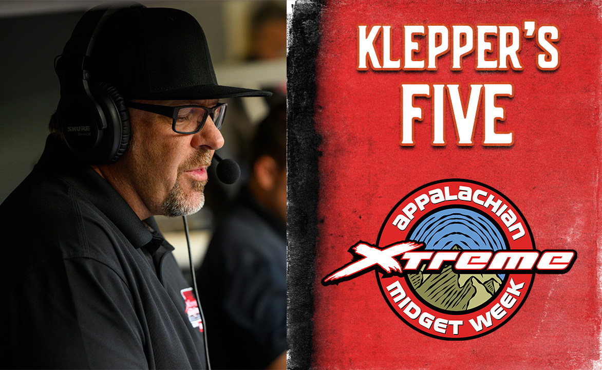 KLEPPER’S FIVE: Appalachian Midget Week